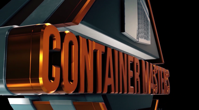 Get ready for an exciting, new reality TV show “Container Masters”